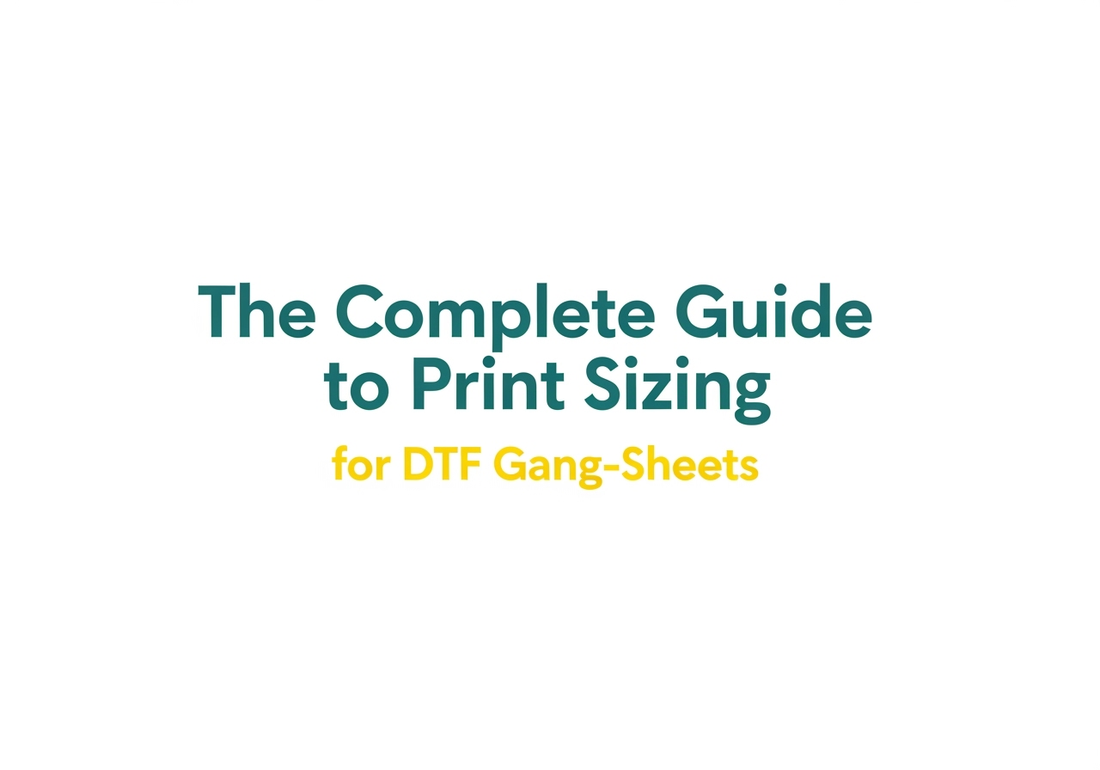 Guide to Print Sizing for DTF Gang-Sheets: Industry Standards Every Print Shop Should Know